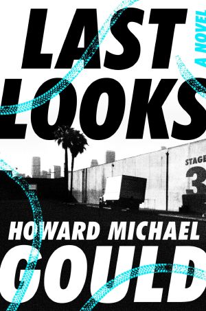 [Charlie Waldo 01] • Last Looks, A Novel